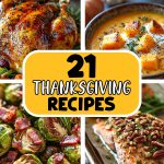 21 Thanksgiving Recipes You Need for the Perfect Fall Feast